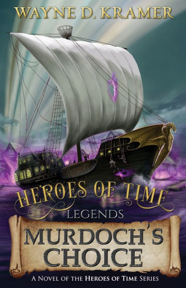 Heroes of Time Legends: Murdoch's Choice