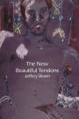 New Beautiful Tendons: Collected Queer Poems, 1969-2012 (Revised)