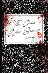Title: The Ones Who Survive, Author: Victor Manuel