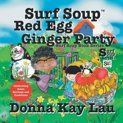 Surf Soup Red Egg and Ginger Party: Celebrating Asian Heritage and Traditions