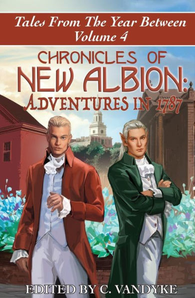 Chronicles of New Albion: Adventures in 1787