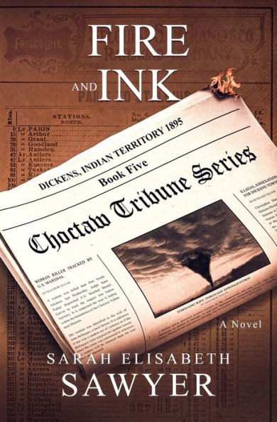 Fire and Ink (Choctaw Tribune Series, Book 5)