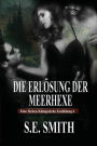 Die Erlï¿½sung der Meerhexe: Eine Sieben Kï¿½nigreiche Erzï¿½hlung 4