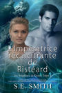 L'Impératrice récalcitrante de Ristéard