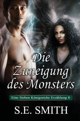 Die Zuneigung des Monsters: Eine Sieben Kï¿½nigreiche Erzï¿½hlung 8