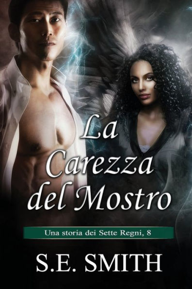 La carezza del mostro: Una storia dei Sette Regni, 8