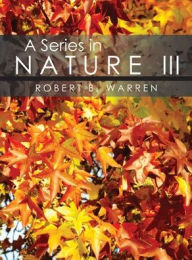 Title: A Series in Nature III, Author: Robert Warren