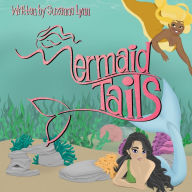 Title: Mermaid Tails, Author: Suzanna Smith