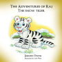 The Adventures of Raj The Snow Tiger