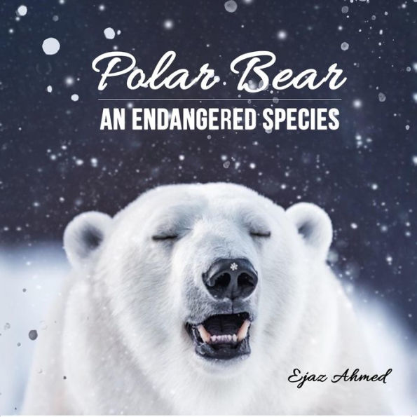 Polar Bear: An endangered species