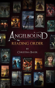 Title: Angelbound Reading Order: As Of Fall 2022, Author: Christina Bauer