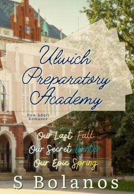 Ulwich Preparatory Academy: The Complete Set