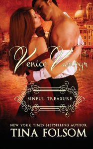 Title: Venice Vampyr #3: Sinful Treasure, Author: Tina Folsom