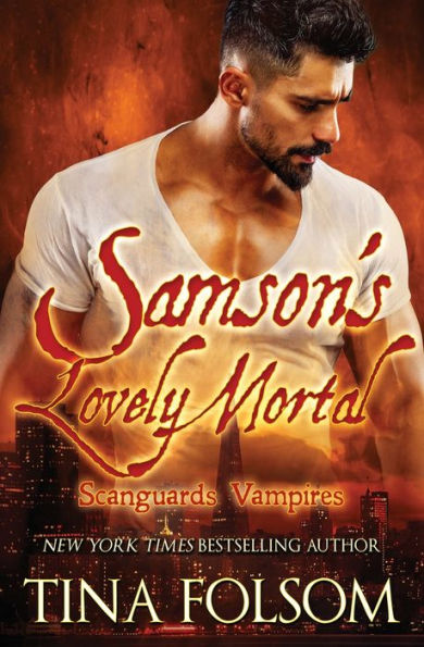 Samson's Lovely Mortal (Scanguards Vampires #1)