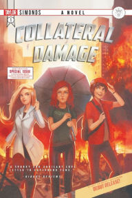 Title: Collateral Damage, Author: Taylor Simonds