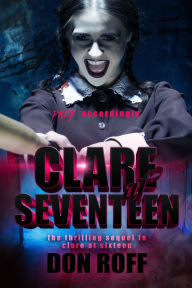 Title: Clare at Seventeen, Author: Don Roff