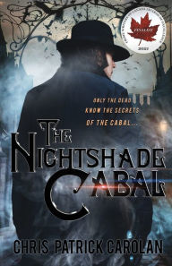 Title: The Nightshade Cabal, Author: Chris Patrick Carolan