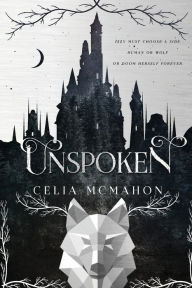 Title: Unspoken, Author: Celia McMahon