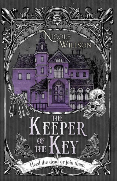 The Keeper of the Key: A gothic horror novel