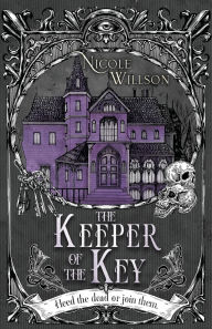 Download free epub books for nook The Keeper of the Key 9781956136852 (English literature) by Nicole Willson