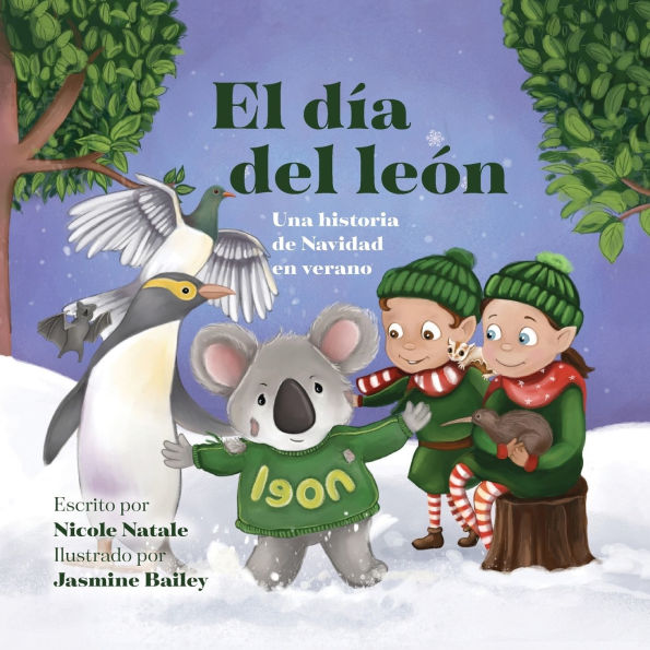 El dï¿½a del leï¿½n: Una historia de Navidad en verano