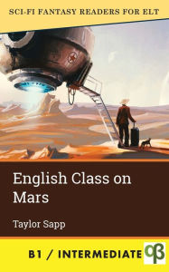 Title: English Class on Mars, Author: Taylor Sapp