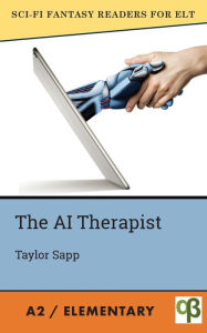 Title: The AI Therapist, Author: Taylor Sapp