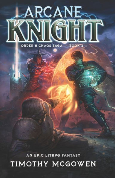Arcane Knight Book 2: An Epic LitRPG Fantasy