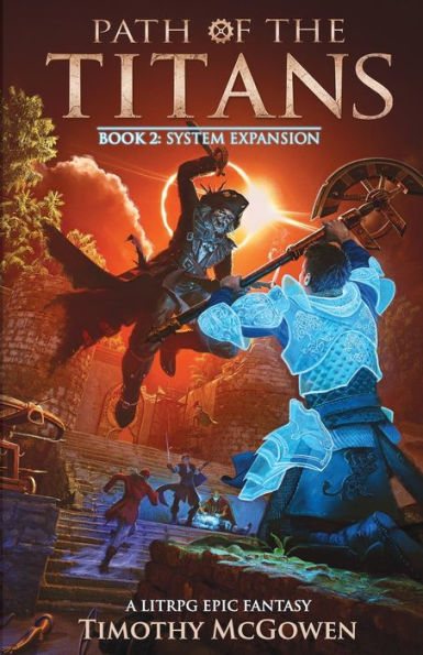 Path of the Titans - System Expansion: A LitRPG Epic Fantasy