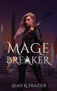 Free books online download audio Mage Breaker