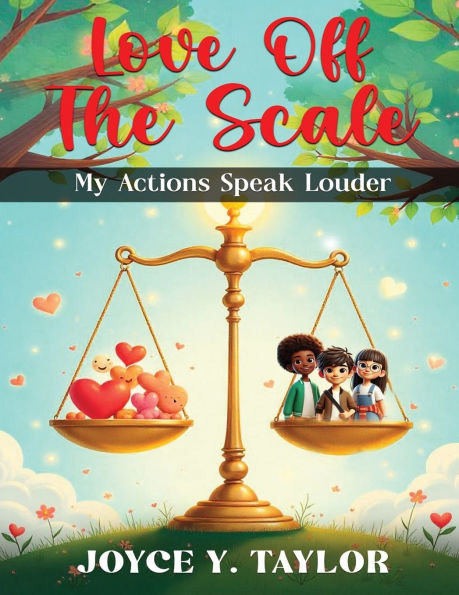 Love Off the Scale: My Actions Speak Louder
