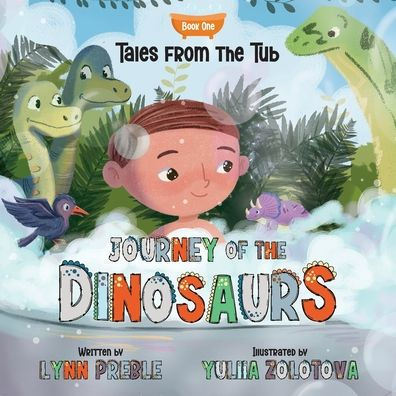 Tales from the Tub: Journey of Dinosaurs