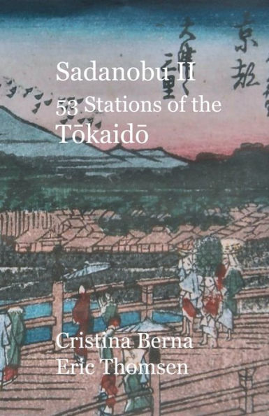 Sadanobu II 53 Stations of the Tokaido