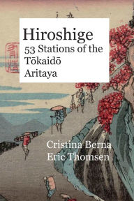 Title: Hiroshige 53 Stations of the Tokaido Aritaya, Author: Cristina Berna