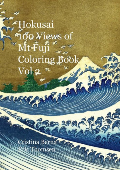 Hokusai 100 Views of Mt Fuji Coloring Book Vol 2