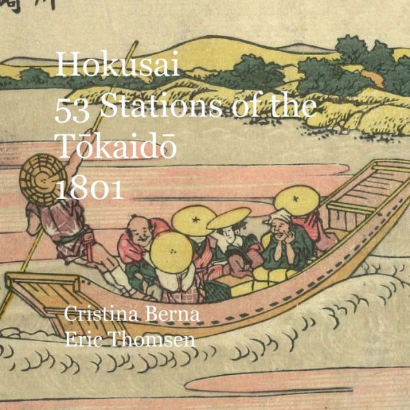 Hokusai 53 Stations of the Tokaido 1801