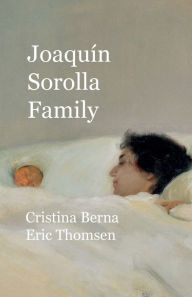 Title: Joaquï¿½n Sorolla Family, Author: Cristina Berna