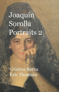 Title: Joaquï¿½n Sorolla Portraits 2, Author: Cristina Berna