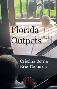 Title: Florida Outpets, Author: Cristina Berna