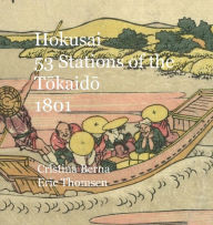 Title: Hokusai 53 Stations of the Tokaido 1801, Author: Cristina Berna