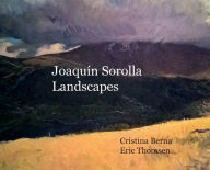 Title: Joaquï¿½n Sorolla Landscapes, Author: Cristina Berna