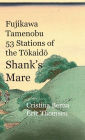 Fujikawa Tamenobu 53 Stations of the Tkaid Shank's Mare