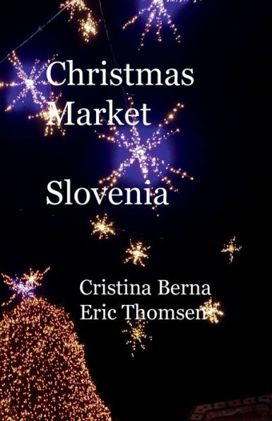 Christmas Market Slovenia