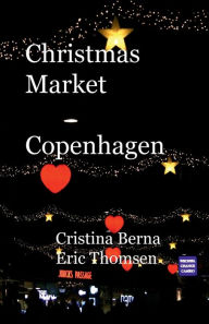 Title: Christmas Market Copenhagen, Author: Cristina Berna