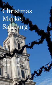 Title: Christmas Market Salzburg, Author: Cristina Berna