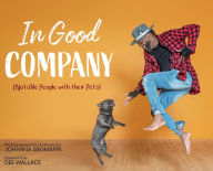 Free book pdf download In Good Company (Notable People with their Pets) 9781956216103 DJVU by Johanna Siegmann in English