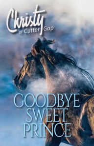 Title: Goodbye Sweet Prince, Author: Catherine Marshall