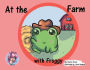 On the Farm with Froggy