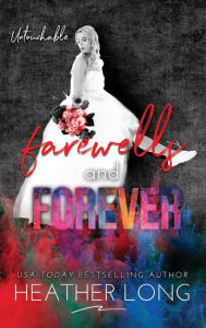 Title: Farewells and Forever, Author: Heather Long