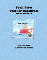 Title: Troll Tales Teacher Resources: Oscar and Otto, Author: Betty Cetas